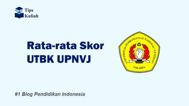 Skor UTBK UPN Veteran Jakarta