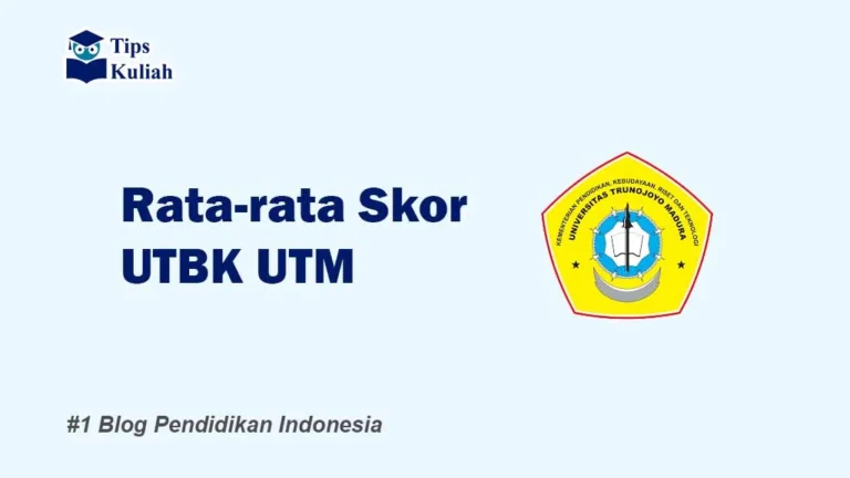 Skor UTBK UTM